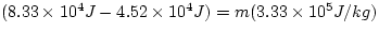 $(8.33 \times 10^{4} J - 4.52 \times 10^{4} J) = m(3.33 \times 10^{5} 
J/kg)$