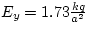 $E_{y} = 1.73 \frac{kq}{a^{2}}$