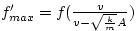 $f'_{max} = f(\frac{v}{v - \sqrt{\frac{k}{m}}A})$